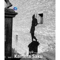 Image of FOTOGRAFI ASYIK DENGAN KAMERA SAKU (Fc)