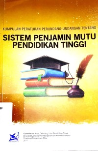 Image of Kumpulan Peraturan Perundang-undangan tentang Sistem Penjamin Mutu Pendidikan Tinggi