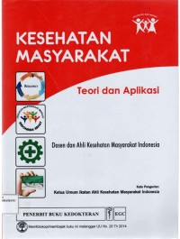 Image of KESEHATAN MASYARAKAT DAN TEORI APLIKASI