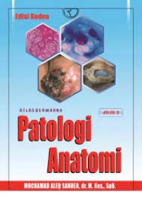 Image of ATLAS BERWARNA PATOLOGI ANATOMI JILID 1