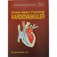 Image of DASAR - DASAR FISIOLOGI KARDIOVASKULER