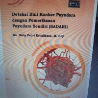 Image of DETEKSI DINI KANKER PAYUDARA DENGAN PEMERIKSAAN PAYUDARA SENDIRI
