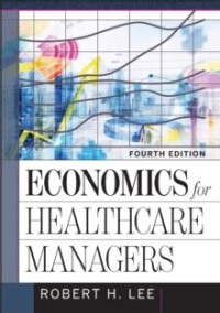 Image of Economics for Healthcare Managers