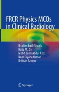 Image of FRCR Physics MCQs in Clinical Radiology