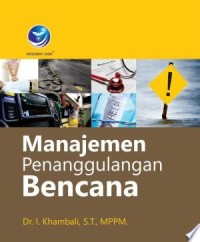 Image of MANAJEMEN PENANGGULANGAN BENCANA