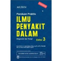 Image of Panduan Praktis Ilmu Penyakit Dalam: Diagnosis dan Terapi