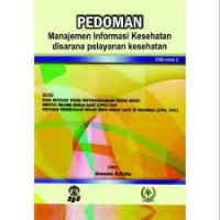 Image of Pedoman Manajemen Informasi Kesehatan di Sarana Pelayanan Kesehatan