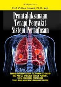 Image of PENATALAKSANAAN TERAPI PENYAKIT SISTEM PERNAFASAN