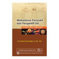 Image of Mekanisme Penyakit dari Perspektif Sel